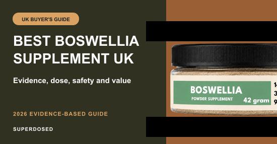Best Boswellia Supplement UK (2026): Buyer's Guide