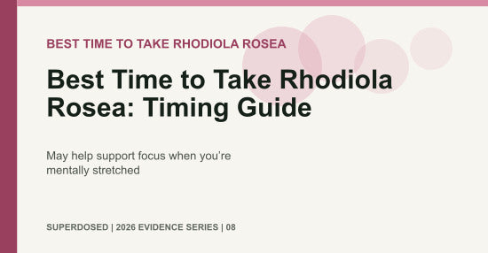 Best Time to Take Rhodiola Rosea: Timing Guide