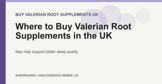 Where to Buy Valerian Root Supplements in the UK