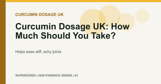 Curcumin Dosage UK: How Much Should You Take?