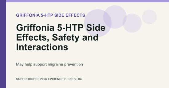 Griffonia 5-HTP Side Effects, Safety and Interactions