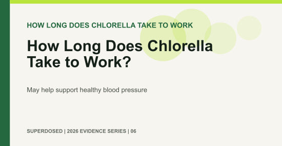 How Long Does Chlorella Take to Work?