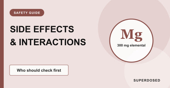 Magnesium glycinate side effects and interactions guide