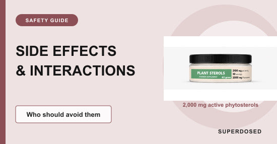 Plant sterol side effects and safety guide