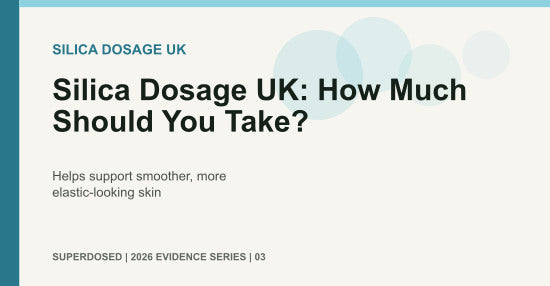 Silica Dosage UK: How Much Should You Take?