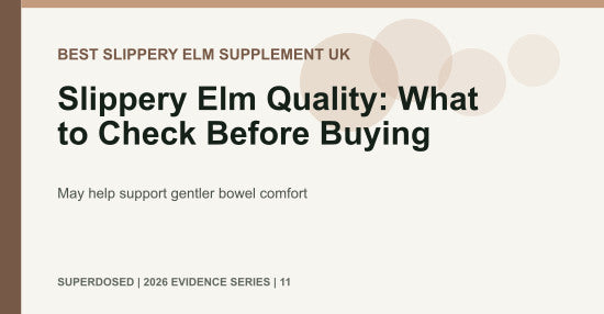 Slippery Elm Quality: What to Check Before Buying