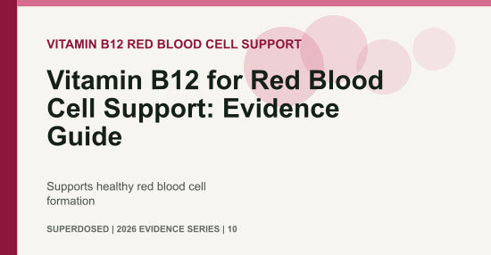 Vitamin B12 for Red Blood Cell Support: Evidence Guide