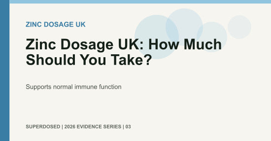 Zinc Dosage UK: How Much Should You Take?