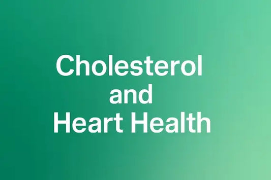High Cholesterol & Heart Health