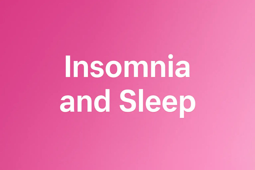 Insomnia & Sleep