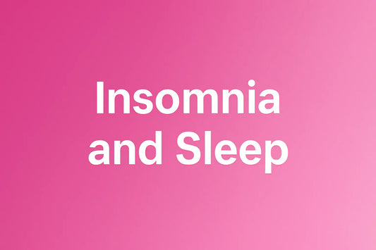 Insomnia & Sleep