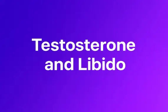 Low Testosterone & Libido