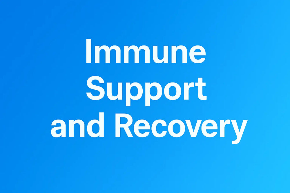 Immune Support & Recovery
